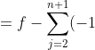 = f - \sum_{j=2}^{n+1} (-1)^{j} s_k(j-1) = f + \sum_{j=2}^{n+1} (-1)^{j+1} s_k(j-1)